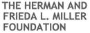 The Herman-Frieda Miller Foundation